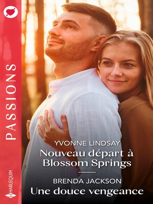 cover image of Nouveau départ à Blossom Springs--Une douce vengeance